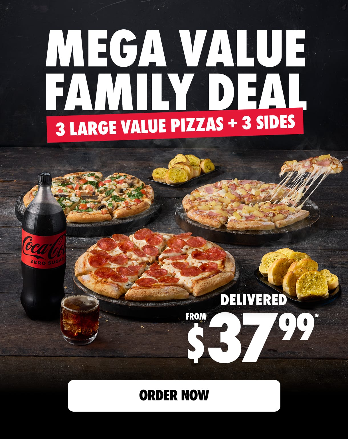 Mega Value Family Deal - 3 Large Pizzas + 3 Sides*