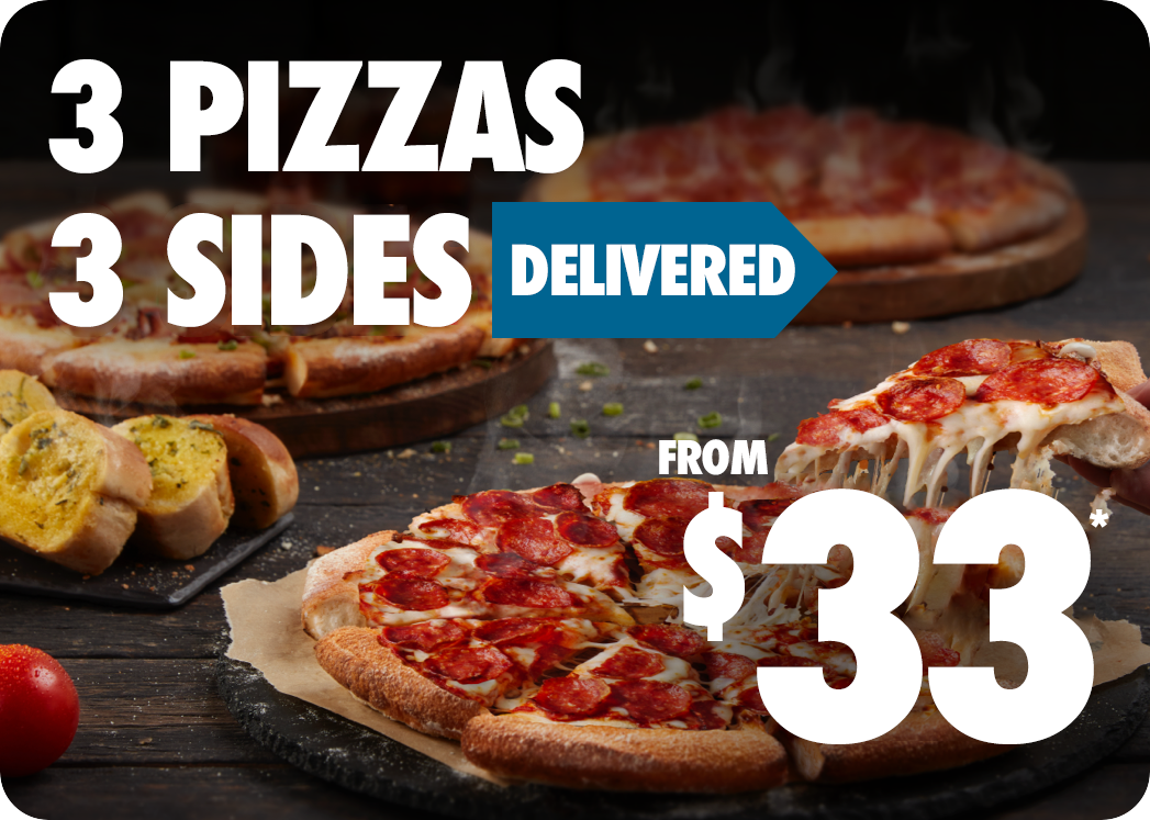 3 Pizzas & 3 Sides From $33 Delivered*